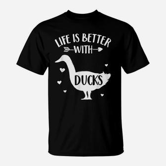 Duck Lover Gift 'Life Is Better With Ducks' Fun Animal Duck T-Shirt | Crazezy UK