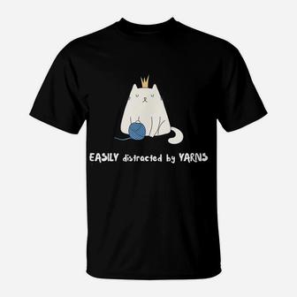 Easily Distracted By Yarns Funny Cat Lovers T-Shirt | Crazezy CA