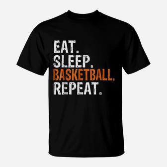 Eat Sleep Basketball Repeat Gift T-Shirt - Thegiftio UK