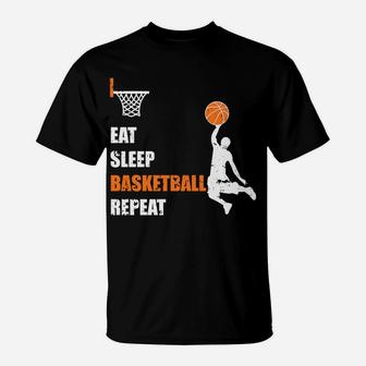 Eat Sleep Basketball Repeat | Basketball Boys And Girls T-Shirt | Crazezy