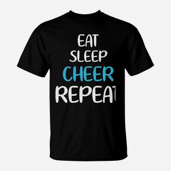 Eat Sleep Cheer Repeat Funny Cheerleader Team Cheerleading T-Shirt | Crazezy