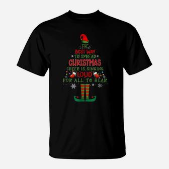 Elf Christmas Shirt The Best Way To Spread Christmas Cheer T-Shirt | Crazezy AU