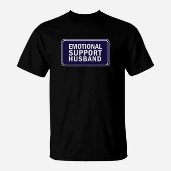 Emotional Support Husband For Service People T-Shirt - Thegiftio UK