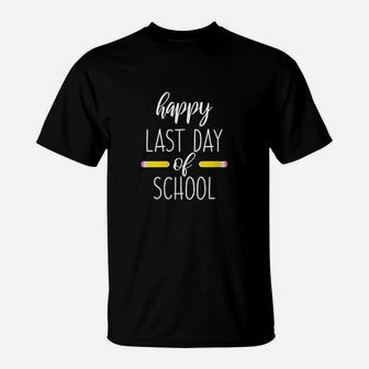 End Of School Year Cute Funny Gift Happy Last Day Of School T-Shirt | Crazezy CA