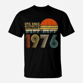 Epic Since January 1976 44Th Birthday Gift 44 Years Old T-Shirt | Crazezy
