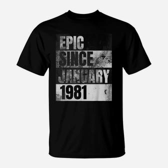 Epic Since January 1981 | 40Th Birthday Gift T-Shirt | Crazezy