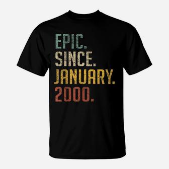 Epic Since January 2000 Shirt 20 Yrs Old 20Th Birthday Gift T-Shirt | Crazezy
