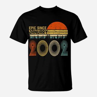 Epic Since January 2002 18Th Birthday Gift 18 Years Old T-Shirt | Crazezy UK