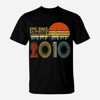 Epic Since January 2010 10Th Birthday Gift 10 Years Old T-Shirt | Crazezy