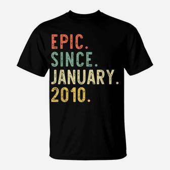 Epic Since January 2010 11Th Birthday Gift 11 Years Old T-Shirt | Crazezy