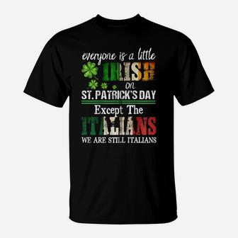 Everyone Is A Little Irish On St Patrick Day Except Italians Zip Hoodie T-Shirt | Crazezy CA