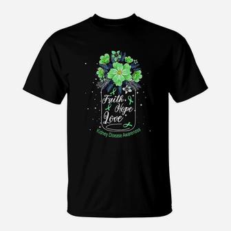 Faith Hope Love Kidney Disease Awareness T-Shirt - Thegiftio UK