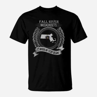 Fall River Massachusetts Is Where My Story Begins T-Shirt - Thegiftio UK