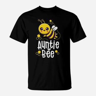 Family Bee Shirts Auntie Aunt Birthday First Bee Day Outfit T-Shirt | Crazezy UK