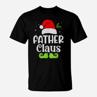 Father Claus Xmas Elf Pajama Christmas Matching Family Funny T-Shirt | Crazezy UK