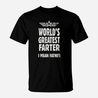 Fathers Day Worlds Greatest Farter T-Shirt | Crazezy AU
