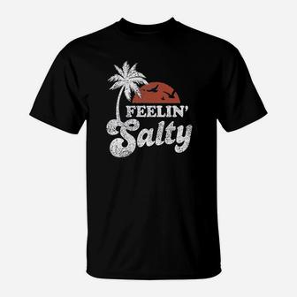 Feeling Salty T-Shirt | Crazezy