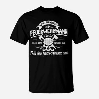 Feuerwehr Frau Nicht Einfach Als Feuerwehrfrau T-Shirt - Seseable