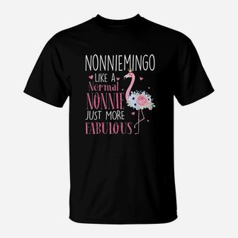 Flamingo Nonniemingo Like A Normal Nonnie T-Shirt | Crazezy