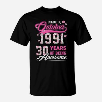 Flower 30Th Birthday 30 Years Old Made In October 1991 T-Shirt | Crazezy AU