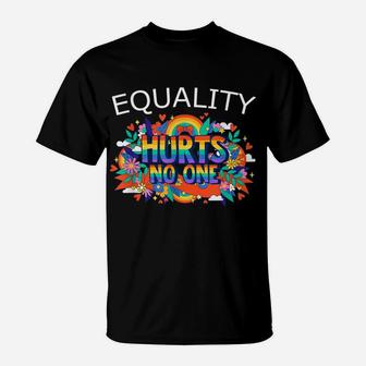 Flower Rainbow Gay Pride Equality Hurts No One Lgbtq Lover T-Shirt | Crazezy
