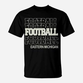 Football Eastern Michigan In Modern Stacked Lettering T-Shirt | Crazezy