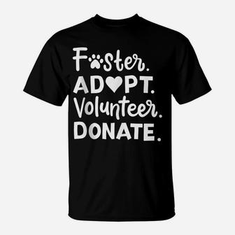 Foster Mom Dad Dog Adoption Animal Rescue T-Shirt | Crazezy