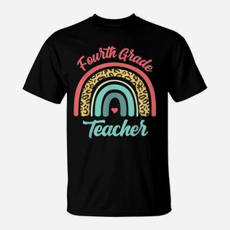 Fourth Grade Teacher Funny Teaching 4Th Leopard Rainbow Fun T-Shirt | Crazezy