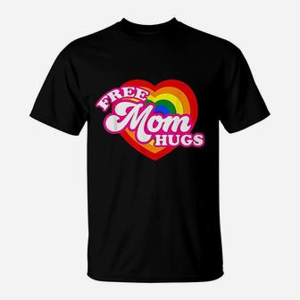 Free Mom Hugs For Women Lgbtq Gay Pride T-Shirt - Thegiftio UK