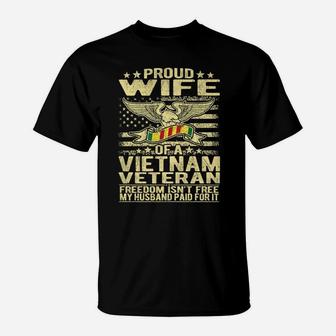 Freedom Isn't Free - Proud Wife Of A Vietnam Veteran Ribbon T-Shirt | Crazezy
