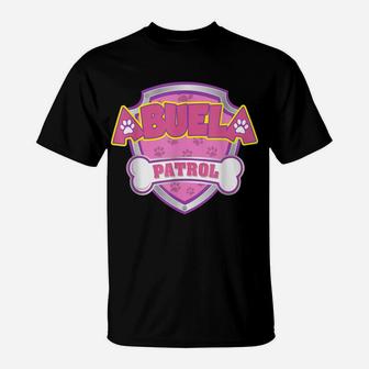 Funny Abuela Patrol - Dog Mom, Dad For Men Women T-Shirt | Crazezy