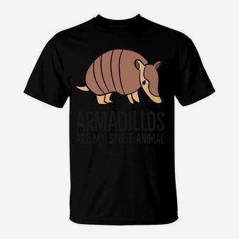 Funny Armadillo Lover Armadillos Are My Spirit Animal T-Shirt | Crazezy DE