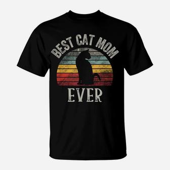 Funny Best Cat Mom Ever Cats Mom Lovers T-Shirt | Crazezy UK