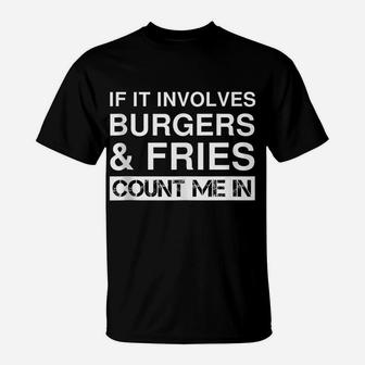 Funny Burgers And Fries Fast Food Hamburger Cheeseburger T-Shirt | Crazezy