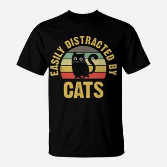 Funny Cat Theme For Cats Lover Easily Distracted By Cats T-Shirt | Crazezy
