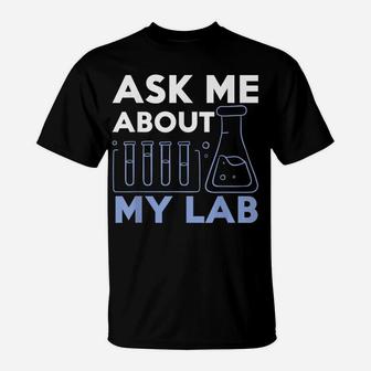 Funny Chemistry Teacher Laboratory - Science Student Chemist T-Shirt | Crazezy