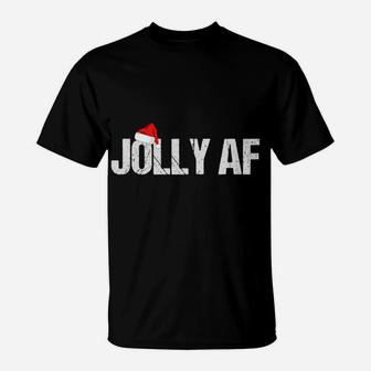 Funny Christmas Shirts, Gifts & Pajamas Santa Hat Jolly Af T-Shirt | Crazezy AU