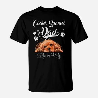 Funny Cocker Spaniel Dad Father Day Lover Dog T-Shirt | Crazezy AU