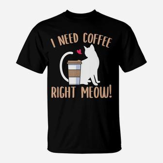 Funny Coffee And Cat Saying Caffeine Lover Barista Gift T-Shirt | Crazezy