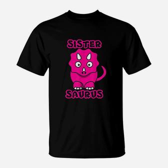 Funny Cute Kids Sister Saurus Triceratops Pink Dino Gift T-Shirt | Crazezy UK