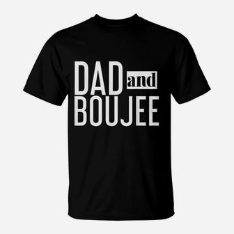 Funny Dad And Boujee Awesome Dad Daughter T-Shirt - Thegiftio UK