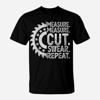 Funny Dad Daddy Measure Cut Handyman Woodworker Father Day T-Shirt | Crazezy