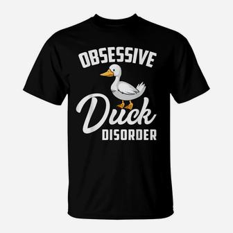 Funny Duck Hunting Birthday Odd Obsessive Duck Disorder Gift T-Shirt | Crazezy DE