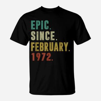 Funny Epic Since February 1972 50Th Birthday 50 Year Old T-Shirt | Crazezy