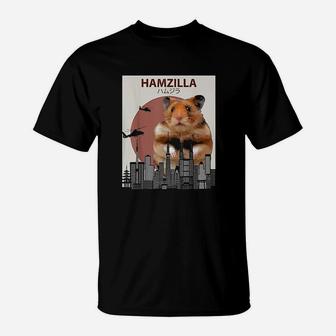 Funny Hamster Hamzilla- Cute Gift For Hamster Lovers T-Shirt | Crazezy