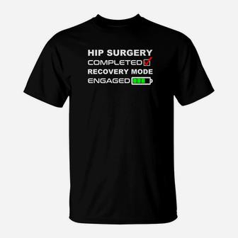 Funny Hip Replacement Surgery Get Well Soon T-Shirt - Thegiftio UK