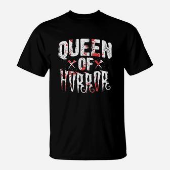 Funny Horror Movie Gift Scary Queen Of Horror Mothers Day T-Shirt | Crazezy