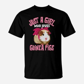 Funny Just A Girl Who Loves Guinea Pigs Gift For Women Kids T-Shirt | Crazezy AU