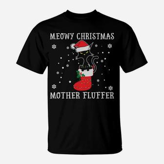 Funny Meowy Catmas Mother Fluffer Christmas Xmas Gifts Sweatshirt T-Shirt | Crazezy