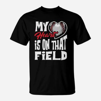 Funny My Heart Is On That Field Baseball Lover Women T-Shirt | Crazezy UK